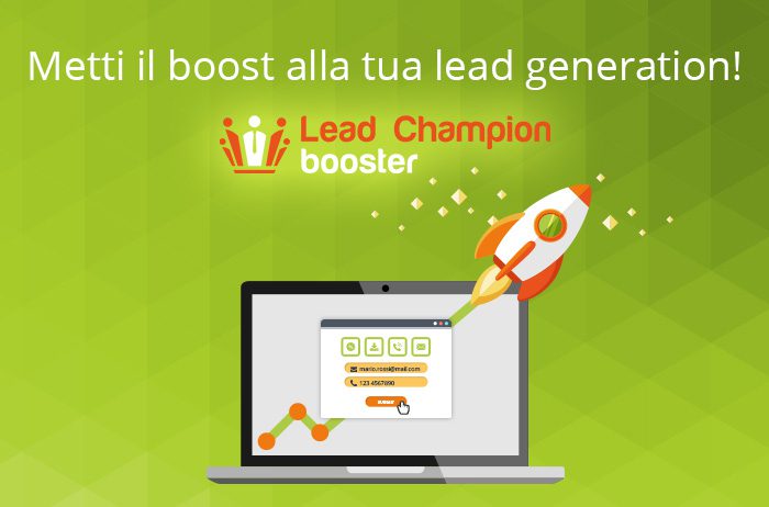 lead champion booster moltiplica lead e migliora roi digital marketing